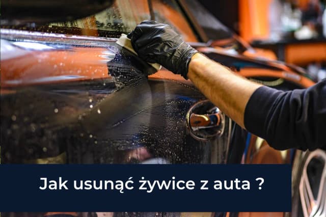 Skuteczne sposoby na usunięcie żywicy z karoserii samochodu